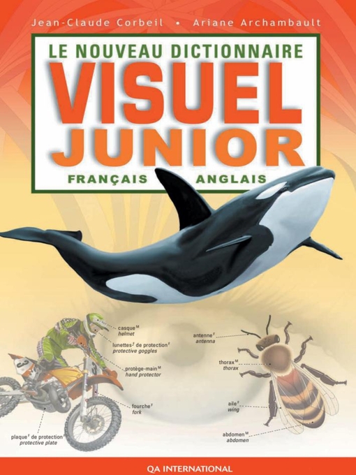 Title details for Le Nouveau Dictionnaire visuel junior--français-anglais by Jean-Claude Corbeil - Available